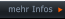 mehr Infos  mehr Infos